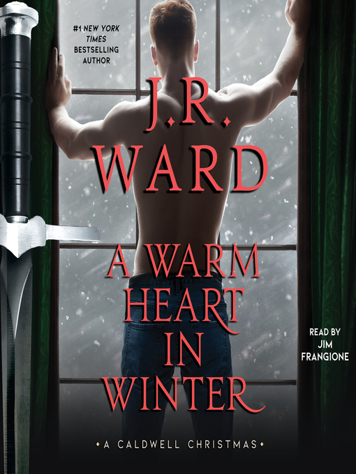 Title details for A Warm Heart in Winter by J.R. Ward - Wait list